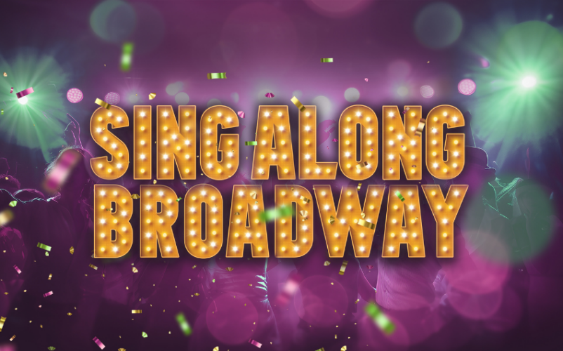Singalong Broadway Invites Show Tune Enthusiasts to Belt it Out